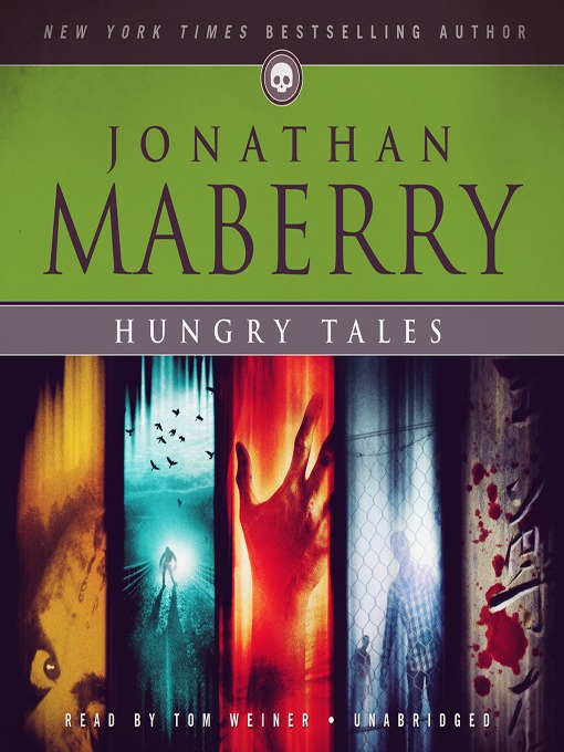 Title details for Hungry Tales by Jonathan Maberry - Available